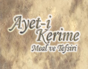 AYET-İ KERİME MEAL VE TEFSİRİ - Bakara 8- 9  (Münafıklık üzerine-2)